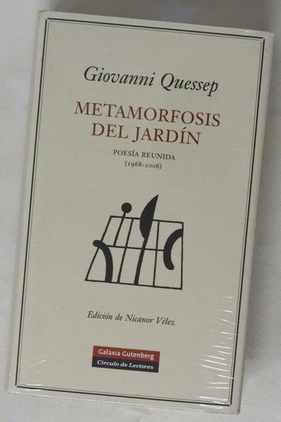 Metamorfosis del jardín poesía reunida (1968-2006)