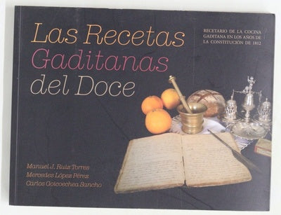 Las recetas gaditanas del doce