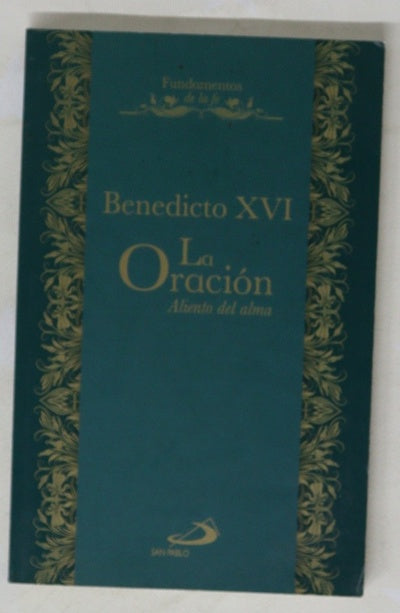 La oración : aliento del alma