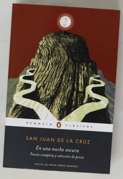 En una noche oscura : poesía completa y selección de prosa
