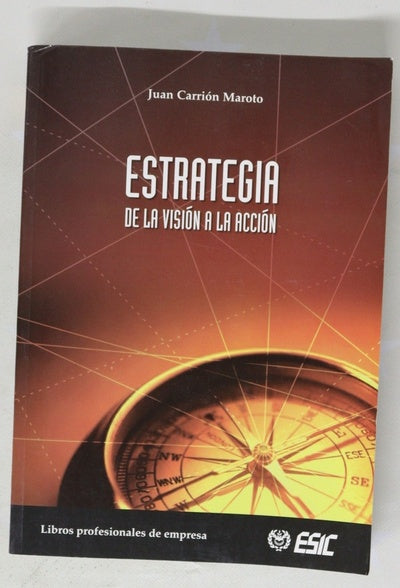 Estrategia, de la visión a la acción