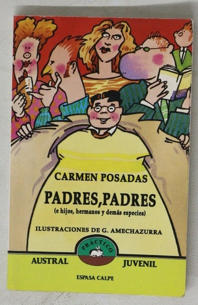 Padres, padres (e hijos, hermanos y demás especies)