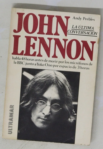 John Lennon la última conversación