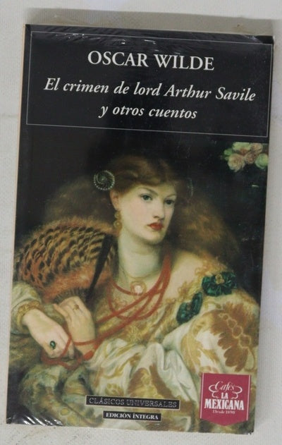 El crimen de lord Arthur Savile y otros cuentos