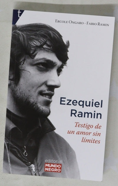 Ezequiel Ramin : testigo de la esperanza