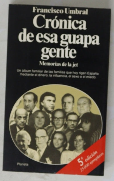 Crónica de esa guapa gente memorias de la jet