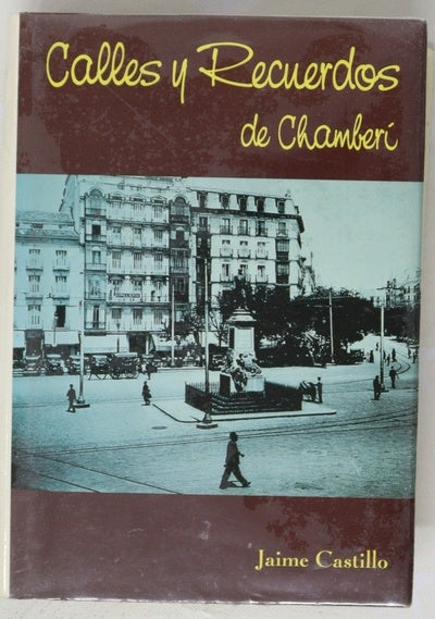 Calles y recuerdos de Chamberí