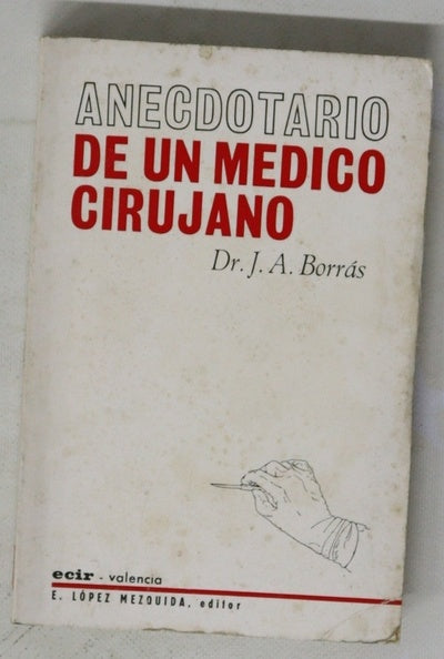 Anecdotas de un medico cirujano