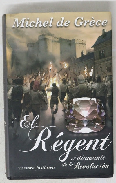 El Régent, el diamante de la revolución