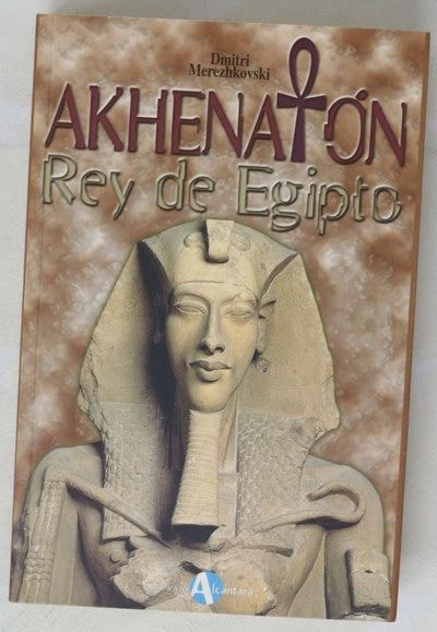 Akhenatón, rey de Egipto