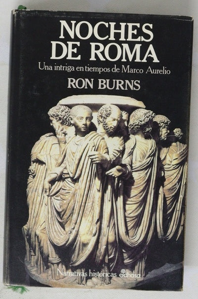 Noches de Roma una intriga en tiempos de Marco Aurelio