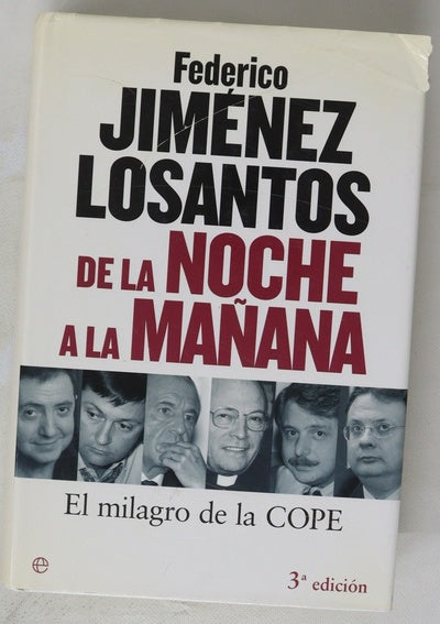 De la noche a la mañana el milagro de la COPE