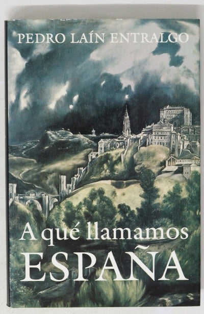 A qué llamamos España