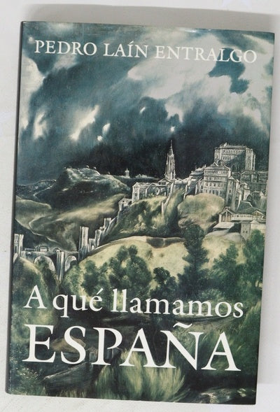 A qué llamamos España