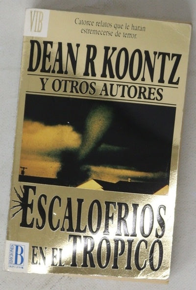 Escalofríos en el trópico