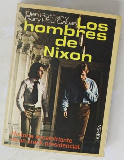 Los hombres de Nixon