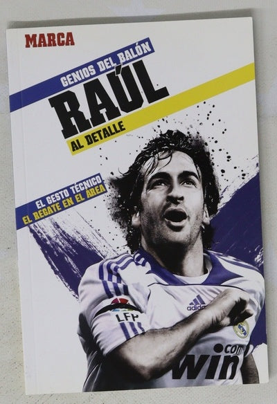 Genios del balon Raúl al detalle