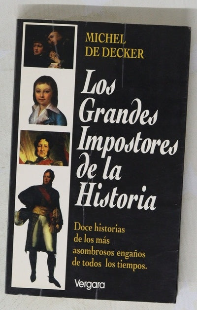 Los grandes impostores de la historia