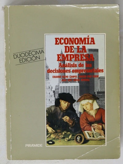 Economía de la empresa análisis de las decisiones empresariales