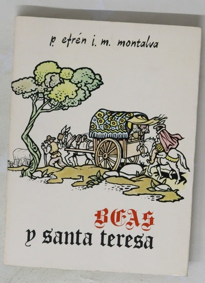 Beas y Santa Teresa