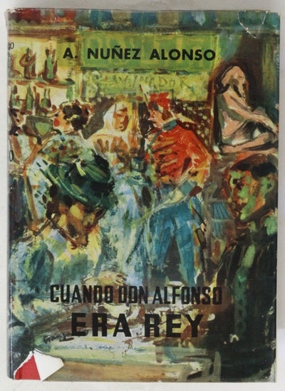 Cuando Don Alfonso era rey