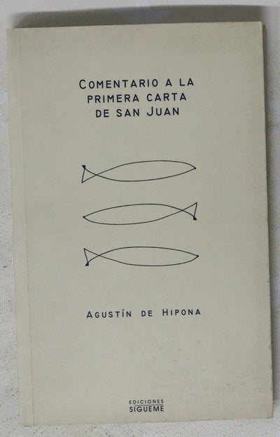 Comentario a la primera carta de San Juan