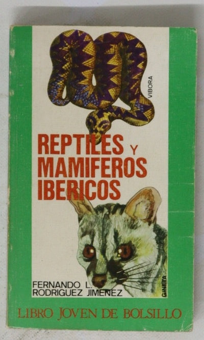 Reptiles y mamiferos ibericos