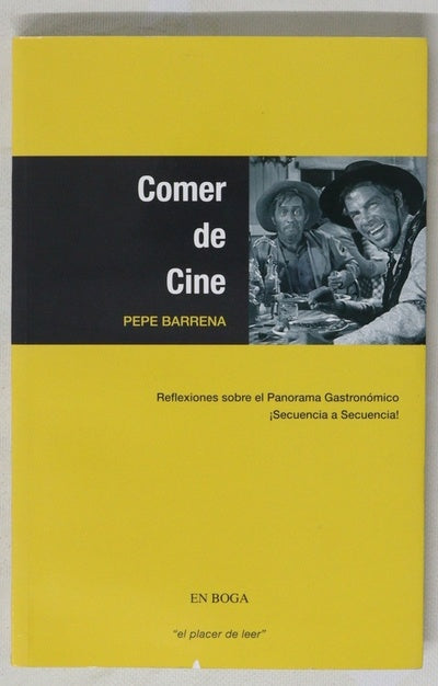 Comer de cine : reflexiones sobre el panorama gastronómico ¡secuencia a secuencia!