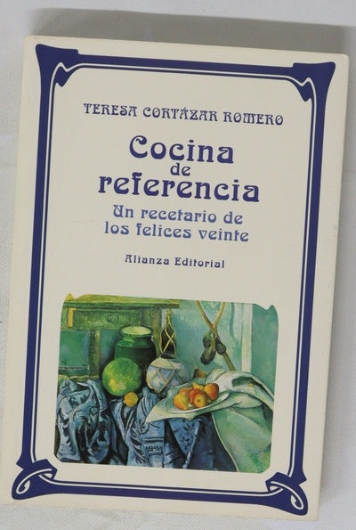 Cocina de referencia un recetario de los felices años veinte