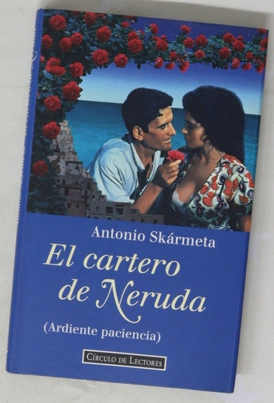 El cartero de Neruda (ardiente paciencia)