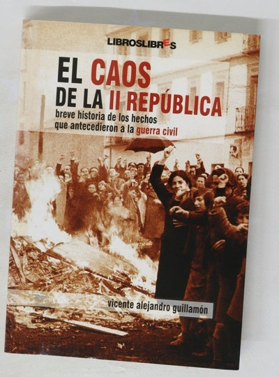 El caos de la Segunda República
