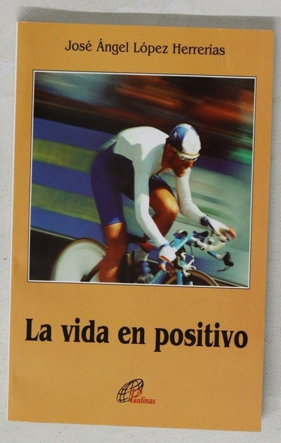 La vida en positivo