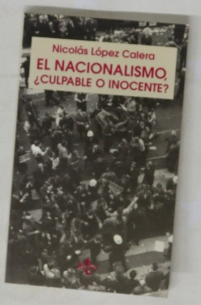 El nacionalismo, ¿culpable o inocente?