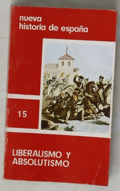 Liberalismo y absolutismo