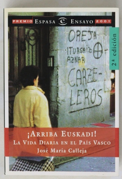 ¡Arriba Euskadi! la vida diaria en el País Vasco