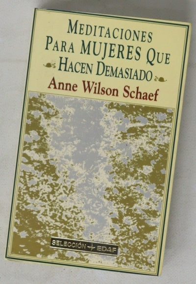 Meditaciones para mujeres que hacen demasiado