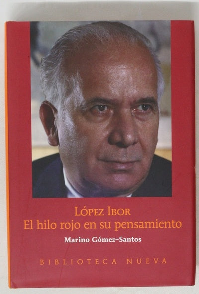 López Ibor el hilo rojo en su pensamiento