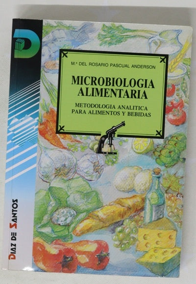 Microbiología alimentaria metodología analítica para alimentos y bebidas