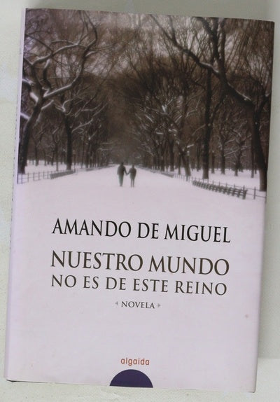 Nuestro mundo no es de este reino