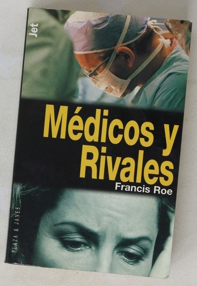 Médicos y rivales
