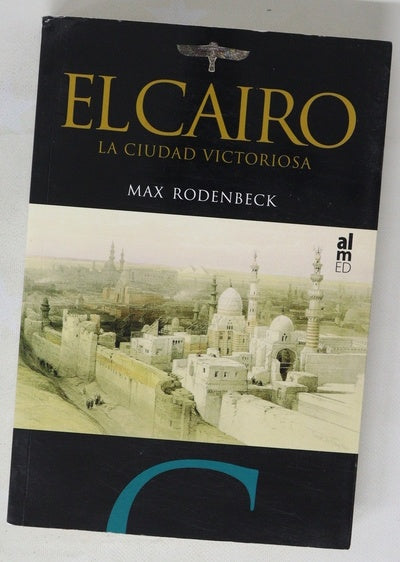 El Cairo la ciudad victoriosa