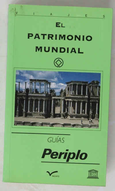 El patrimonio mundial, guías Periplo