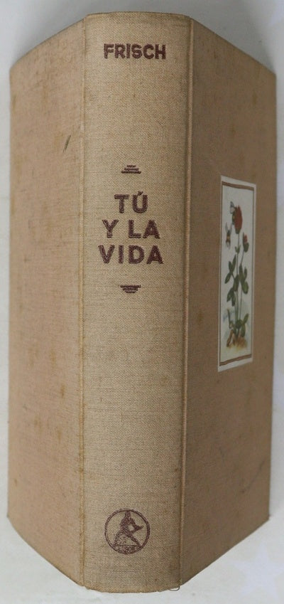 Tú y la vida una biología moderna para todos