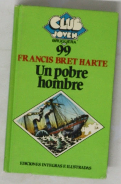 Un pobre hombre