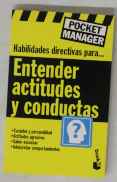 Entender actitudes y conductas