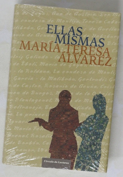Ellas mismas mujeres que han hecho historia contra viento y marea