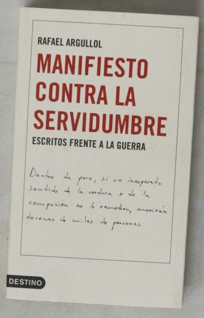 Manifiesto contra la servidumbre escritos frente a la guerra (1990-2003)