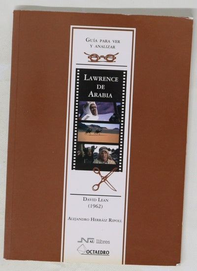 Lawrence de Arabia David Lean (1962)