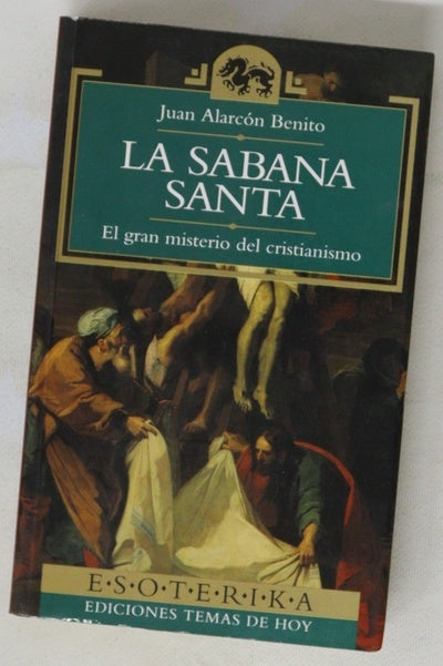 La sábana santa el gran misterio del cristianismo