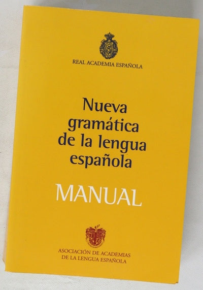 Nueva gramática de la lengua española : manual